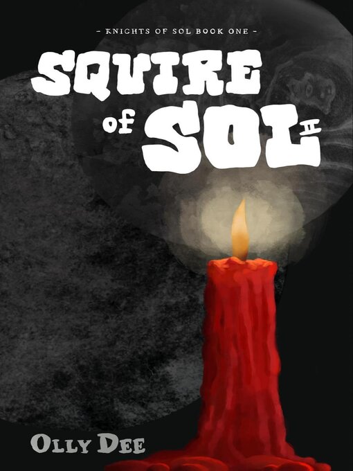 Title details for Squire of Sol II by Olly Dee - Available